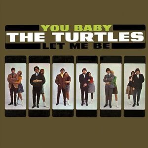 The Turtles - You Baby / Let Me Be  CD